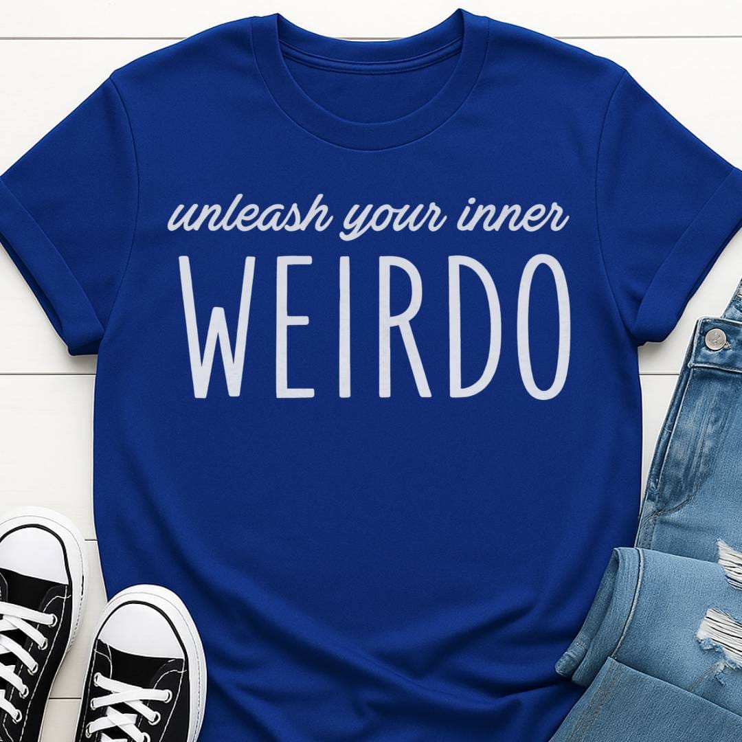 Unleash Your Inner Weirdo T-shirt