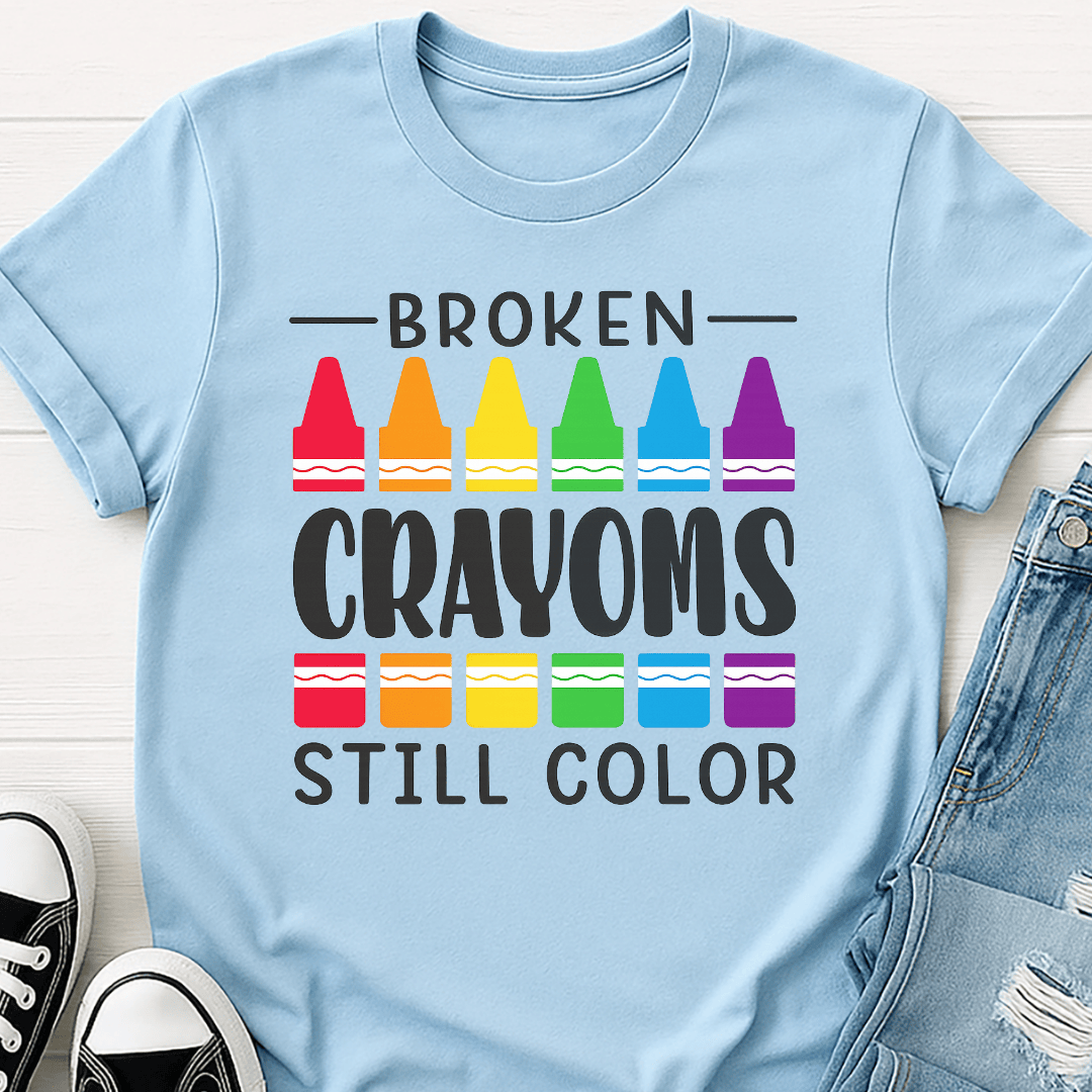 Broken Crayons Still Colour Tee