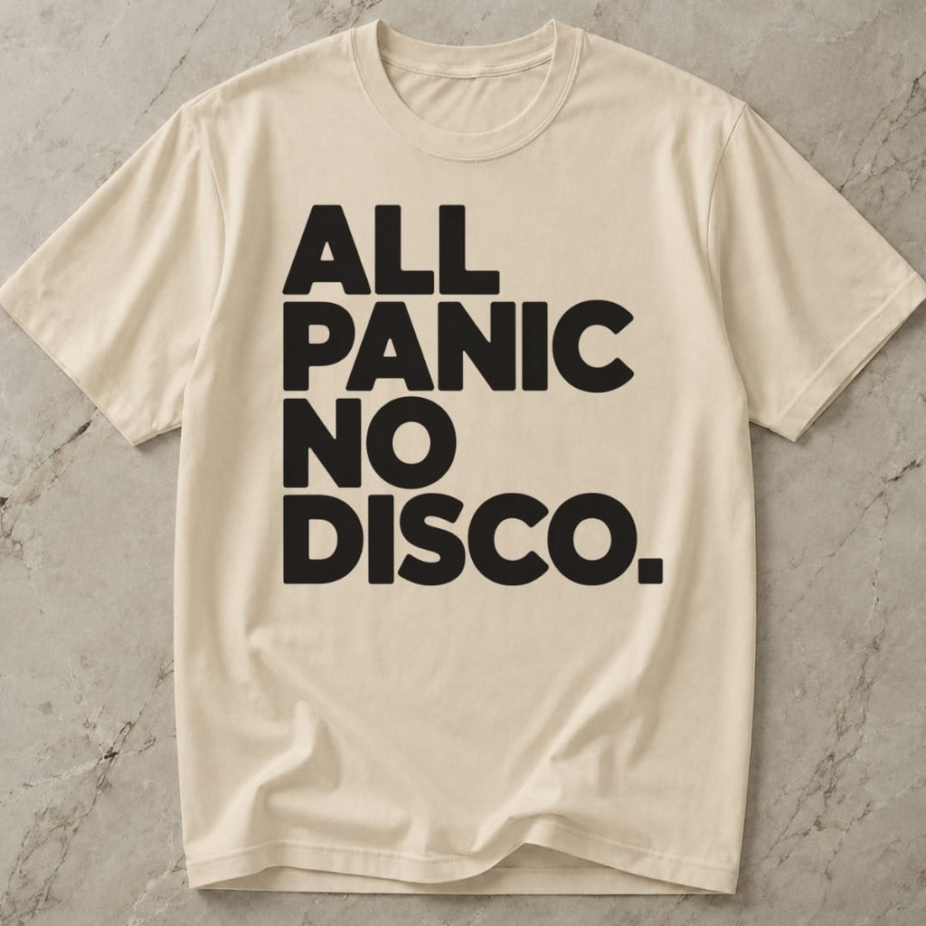 All Panic No Disco Anxiety T-shirt