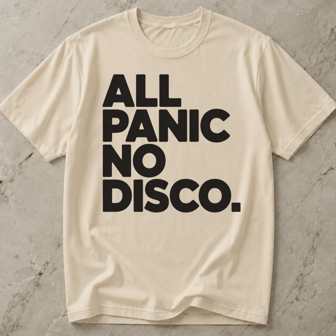 All Panic No Disco Anxiety T-shirt