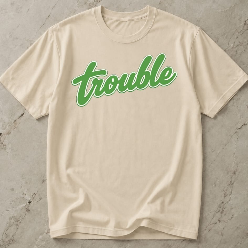 Trouble Green Design T-shirt