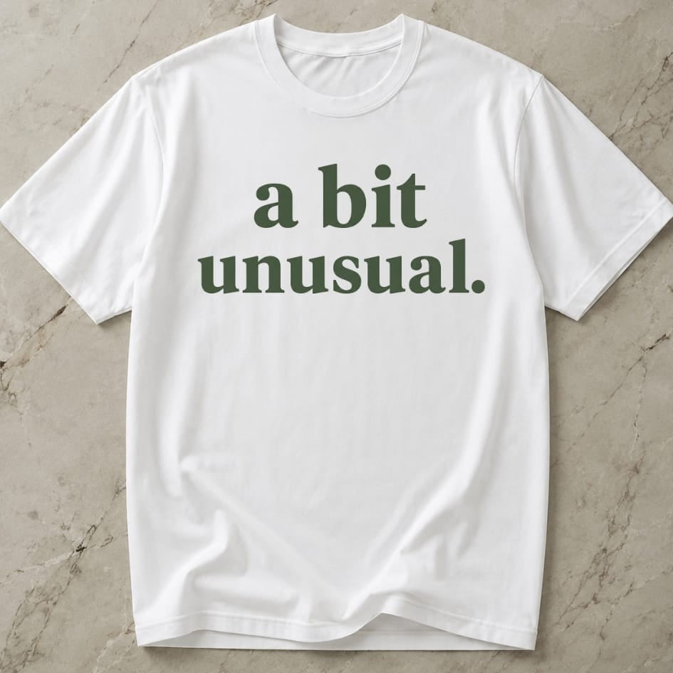 A Bit Unusual Tee