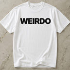 Weirdo T-shirt