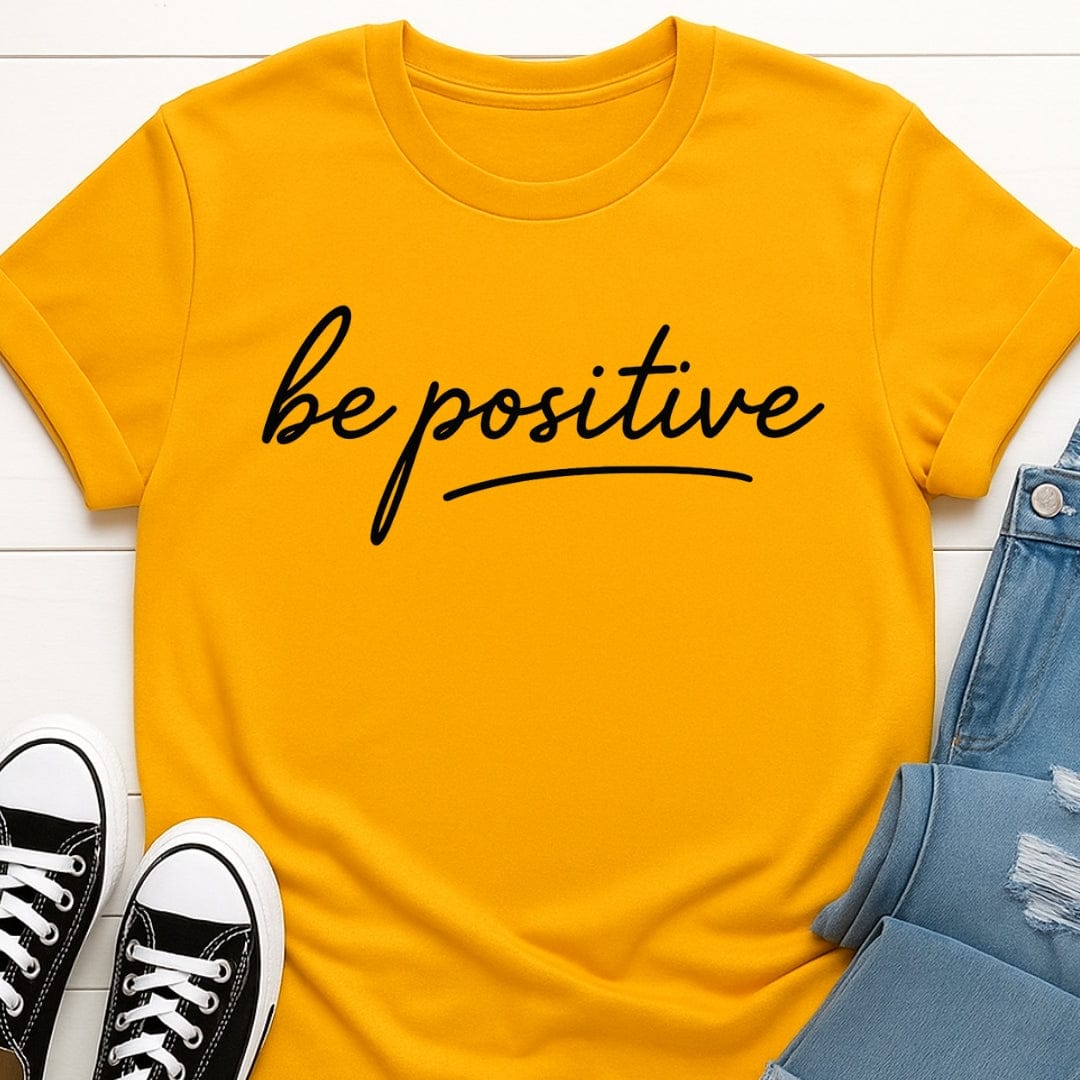 Be Positive Tee