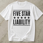 5-Star Liability T-shirt