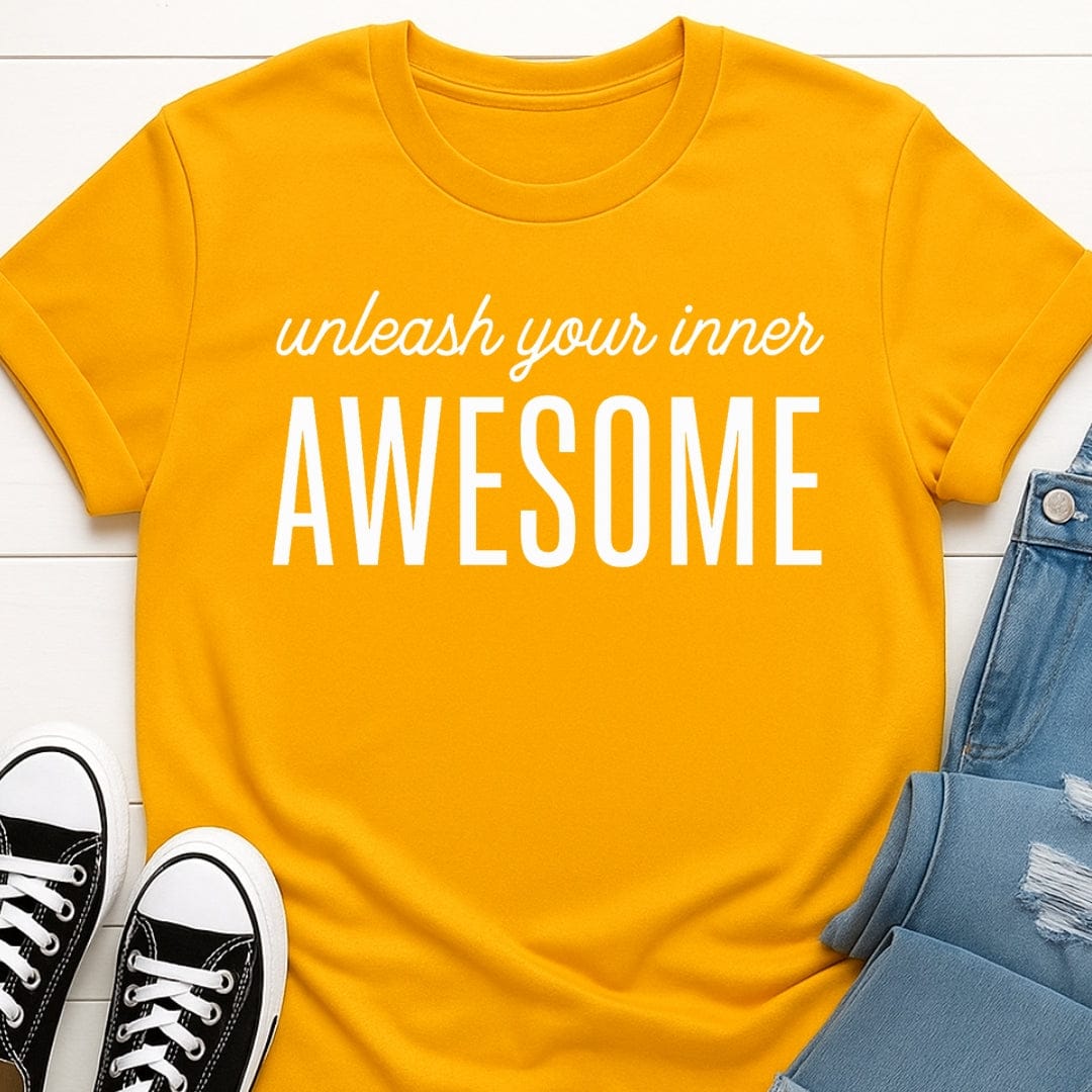 Unleash Your Inner Awesome Tee