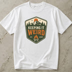 Keeping It Weird T-shirt