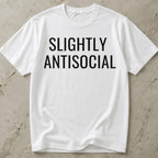 Slightly Antisocial T-shirt