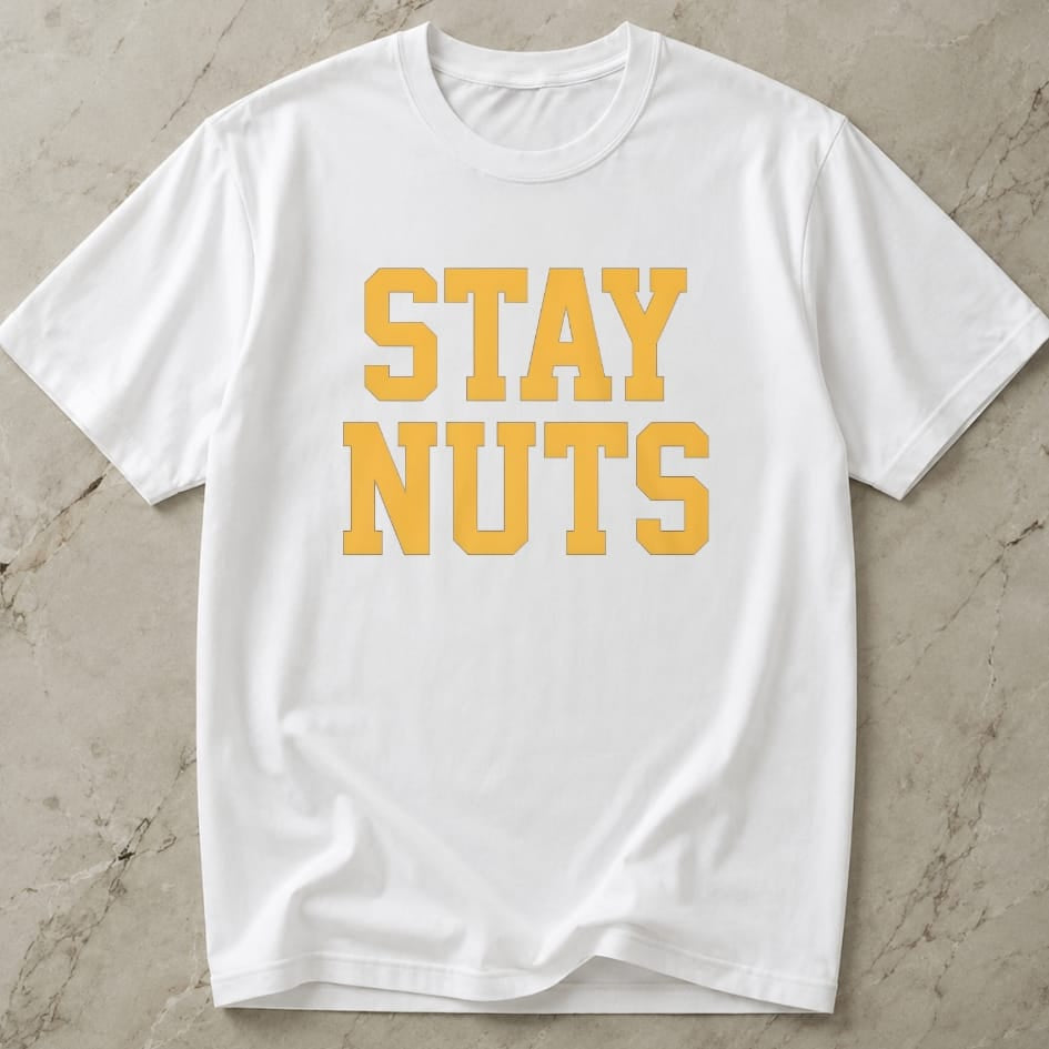 Stay Nuts T-shirt