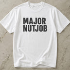 Major Nutjob Tee