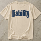 Liability Tee