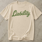 Liability Shirt