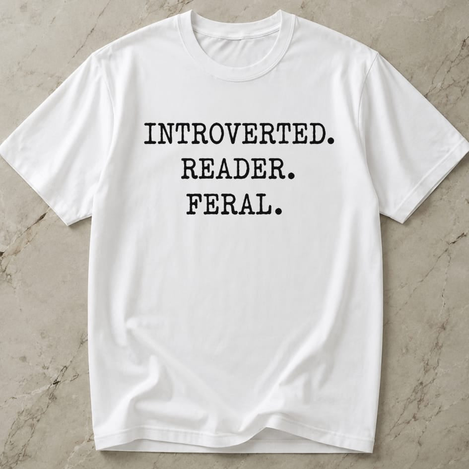 Introverted Reader Feral T-shirt