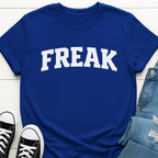 Freak Slogan Tee