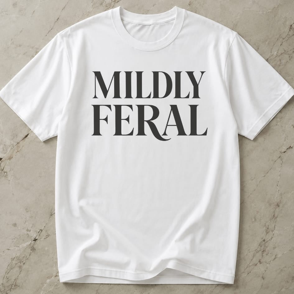 Mildly Feral T-shirt