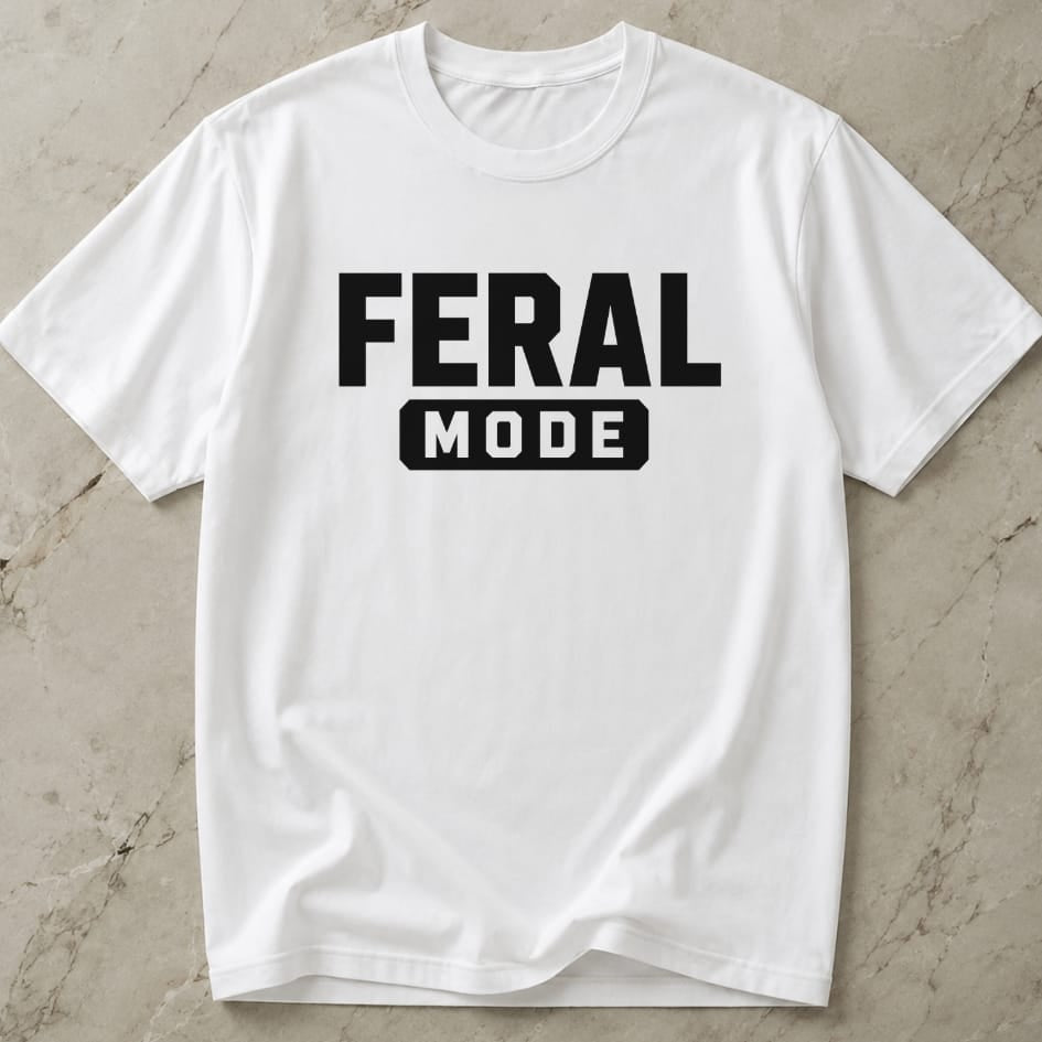 Feral Mode T-shirt
