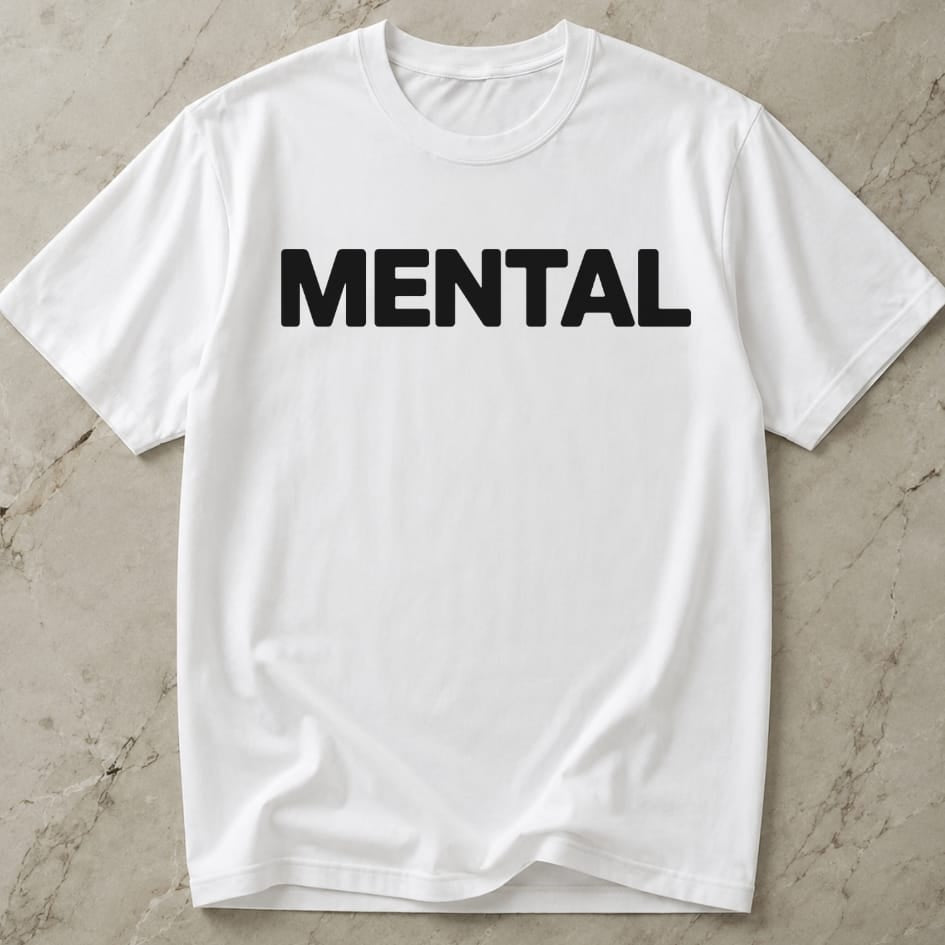 Mental T-shirt