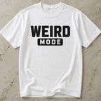 Weird Mode Tee