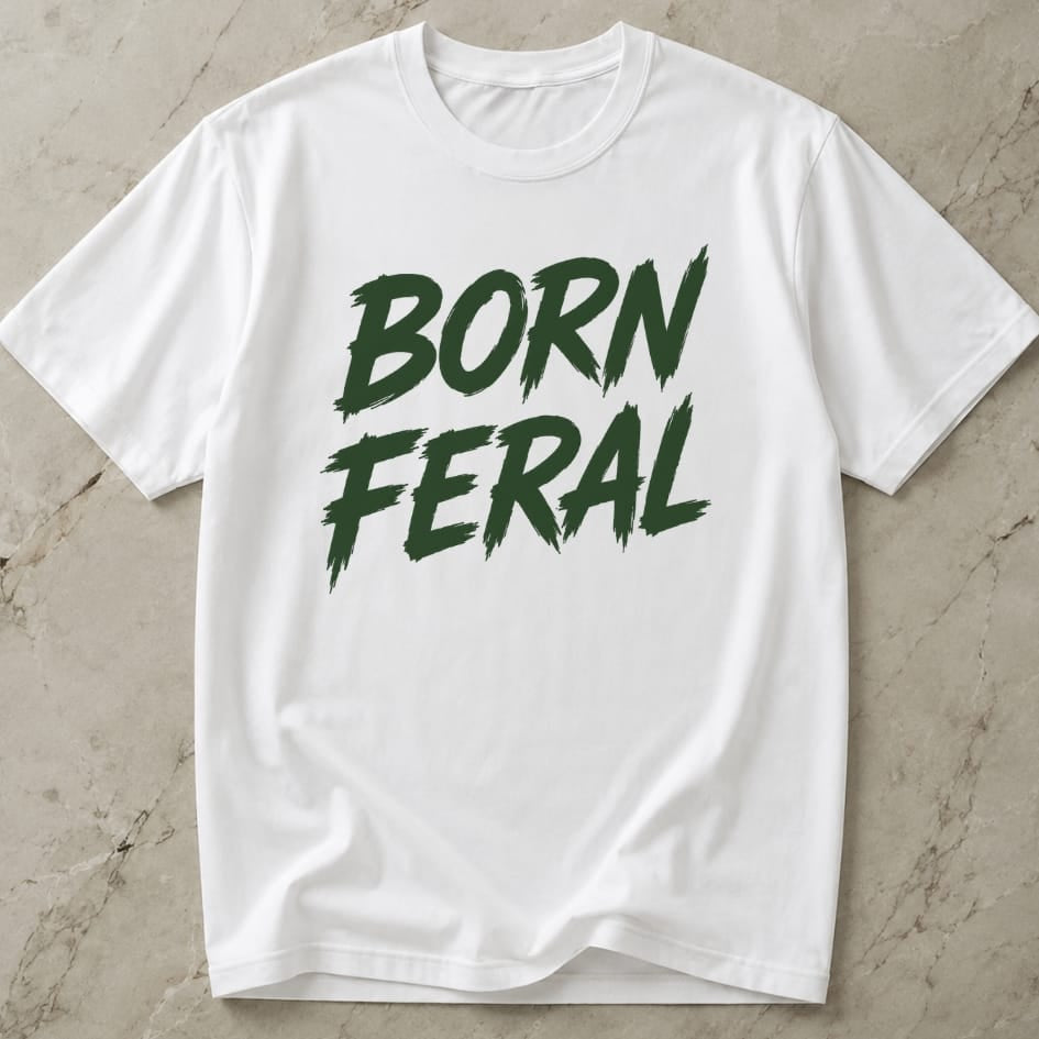 Born Feral T-shirt