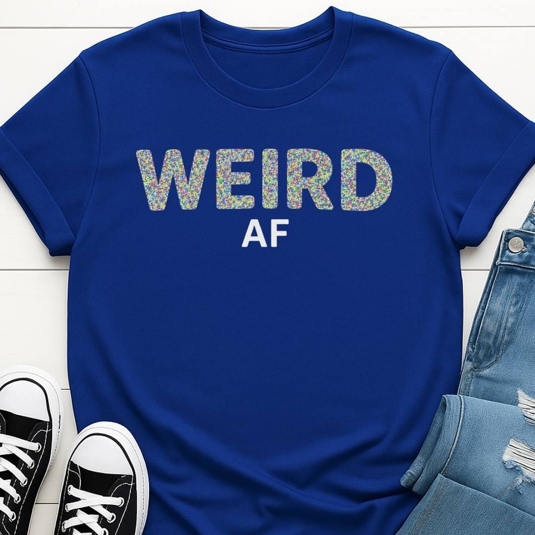 Weird AF Slogan T-shirt