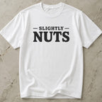 Slightly Nuts Tee
