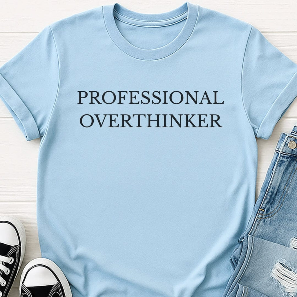 Professional Overthinker Minimal Tee