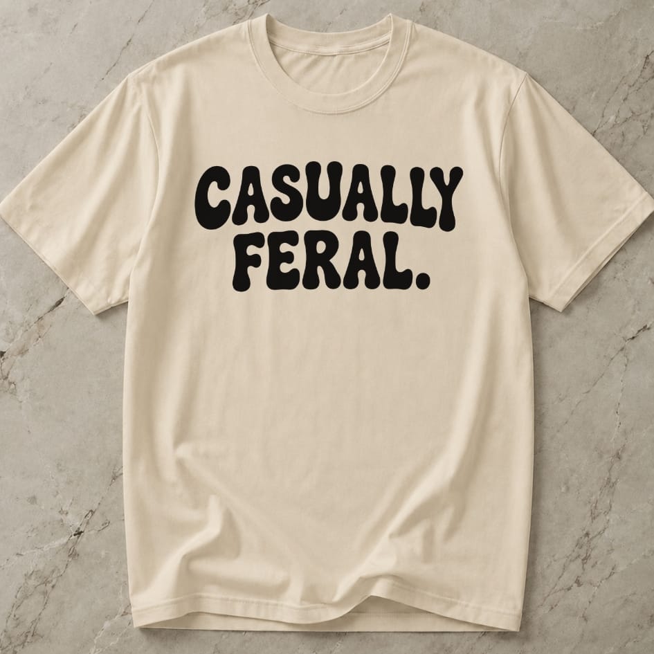 Casually Feral T-shirt