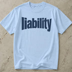 Liability Tee
