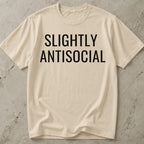 Slightly Antisocial T-shirt