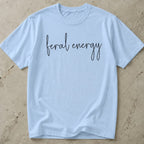 Feral Energy Tee