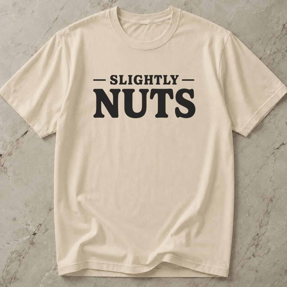 Slightly Nuts Tee