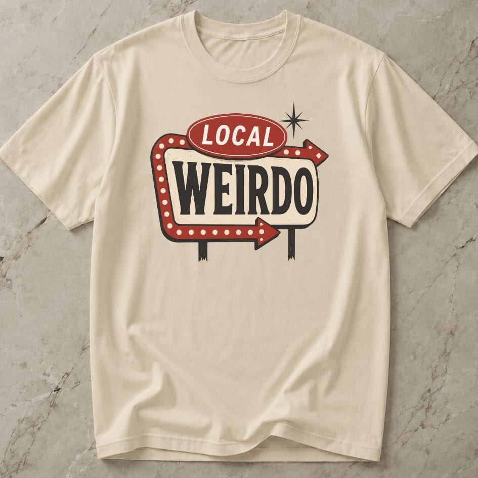 Local Weirdo Tee