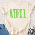 Weirdo Slogan Premium Comfort Tee