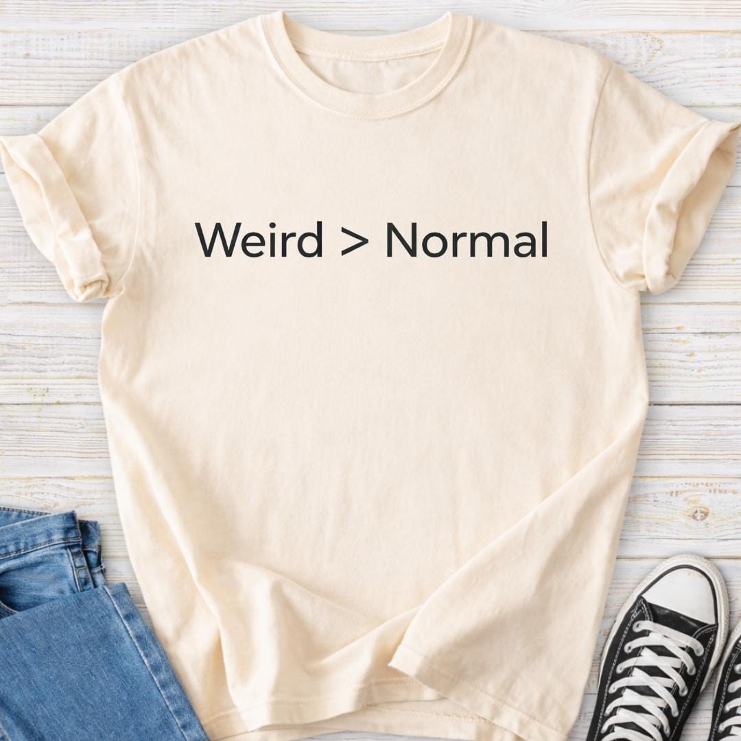 Weird > Normal Premium Comfort Tee