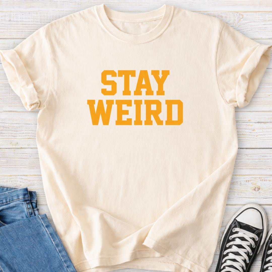 Stay Weird Premium T-shirt