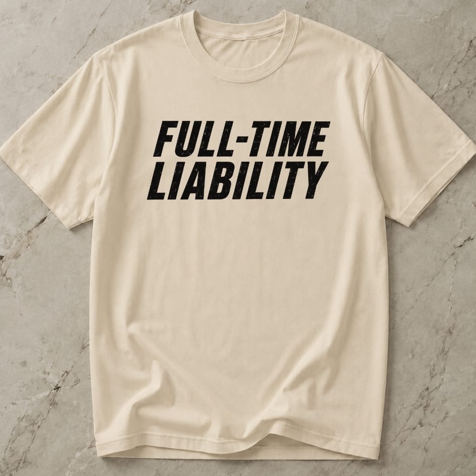 Full-time Liability Tee