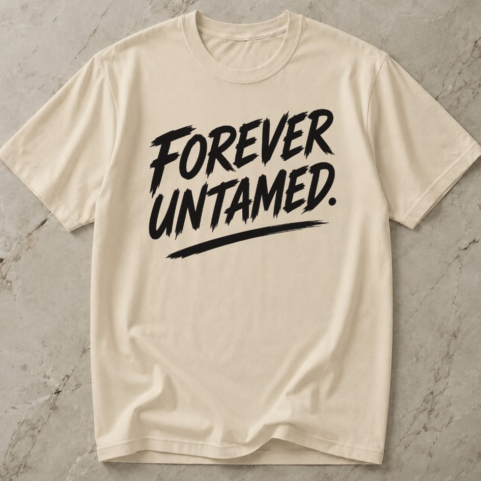 Forever Untamed T-shirt