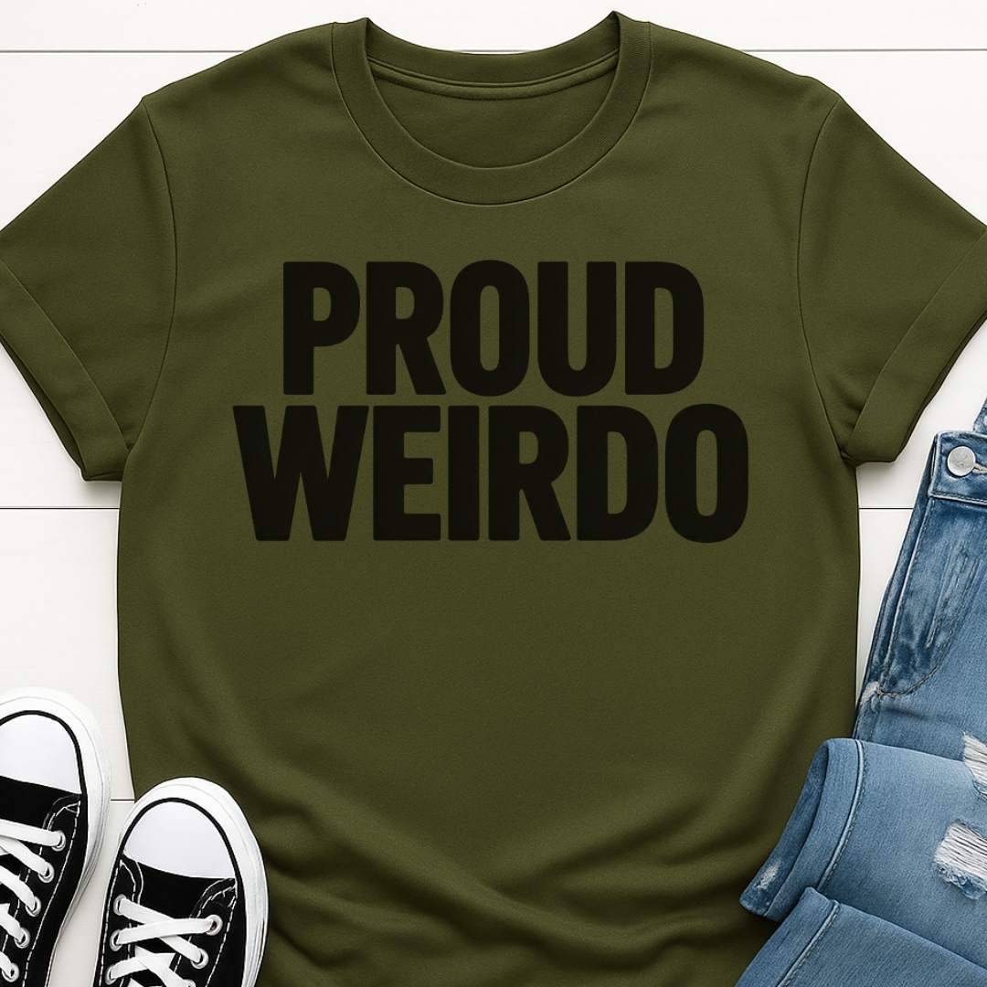 Proud Weirdo T-shirt