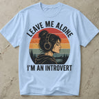 I'm An Introvert Tee