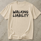 Walking Liability Tee