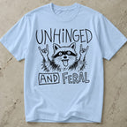 Unhinged & Feral T-shirt