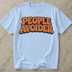 People Avoider T-shirt