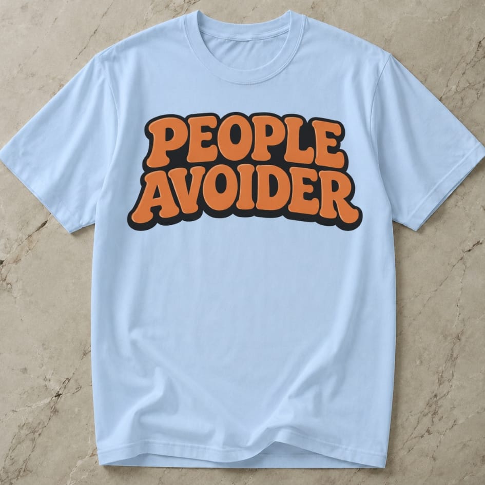 People Avoider T-shirt