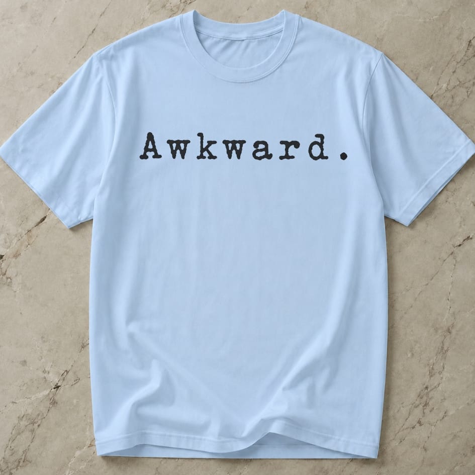 Awkward Tee