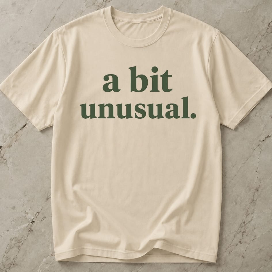 A Bit Unusual Tee
