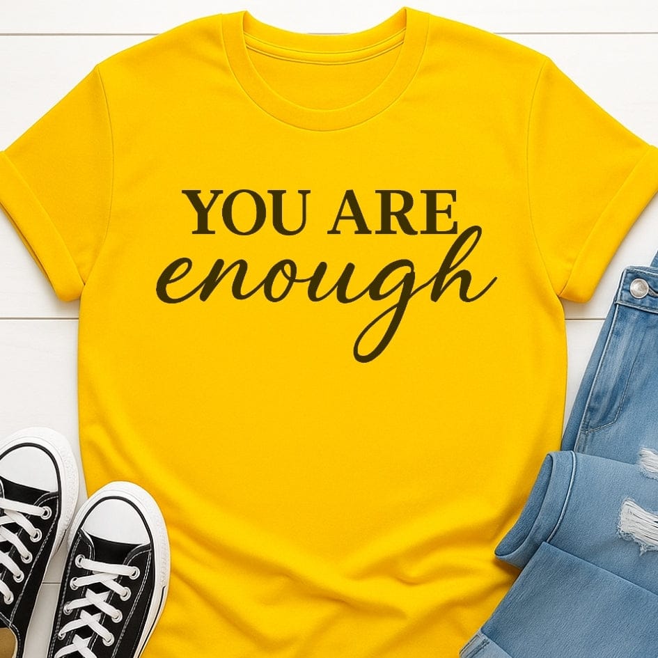 You Are Enough Tee