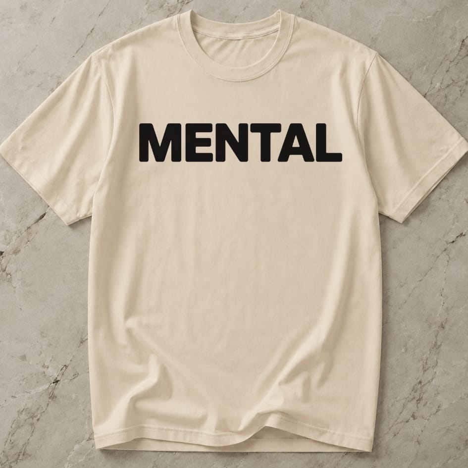Mental T-shirt