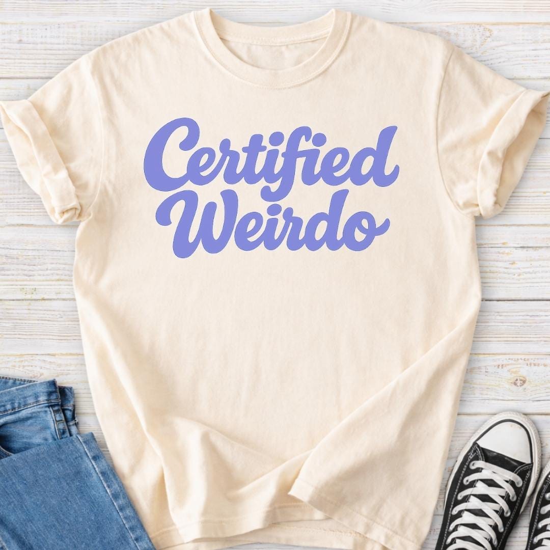 Certified Weirdo Premium Comfort Tee