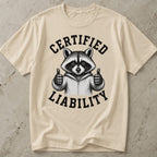 Certified Liability T-shirt