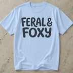 Feral & Foxy T-shirt